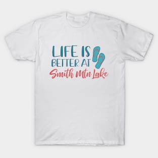 Life is Better at Smith Mountain Lake T-Shirt